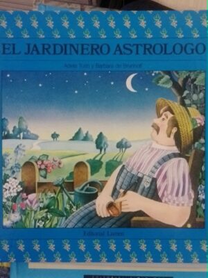 El jardinero astrólogo