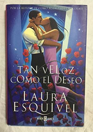 Esquivel Tan veloz como el deseo 9788401328817