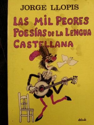 Las mil peores poesías de la lengua castellana