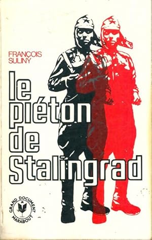 Frances Le pieton de Stalingrad