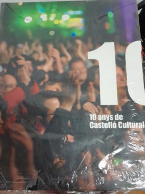 10 anys de Castelló cultural