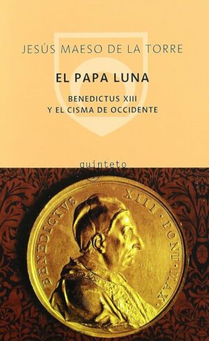 El papa Luna Maeso de la torre