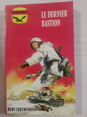Le dernier bastion