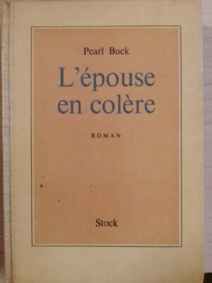L'epouse en colere