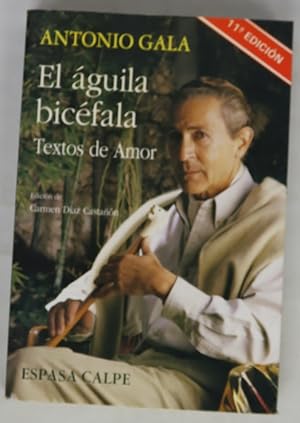 A GALA El aguila bicéfala Espasa calpe