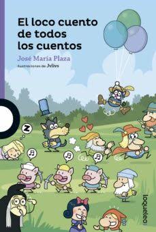 El loco cuentos todos cuentos