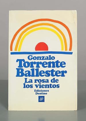 G Torrente Ballester La rosa de los vientos Destino