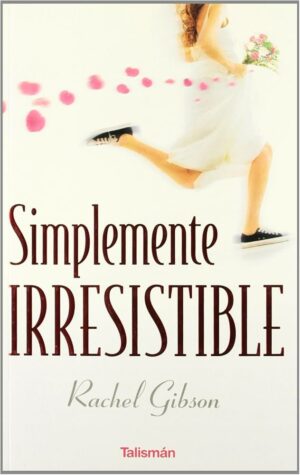 Simplemente irresistible