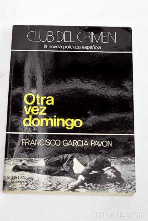 otra vez domingo