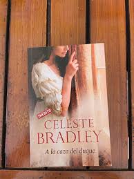 Celeste Bradley A la caza del duque Random