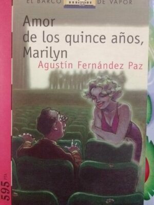 Amor de los quince años, Marilyn