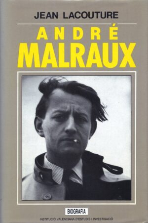 Andre Malraux Lacouture