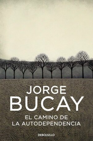 Bucay camino autodependencia