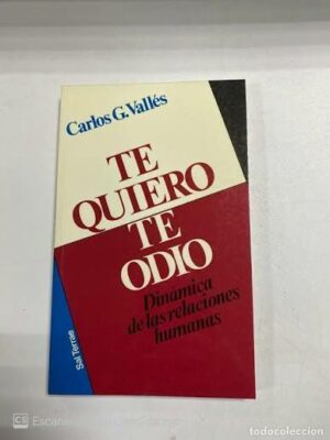 Carlos G Valles Te quiero Te odio