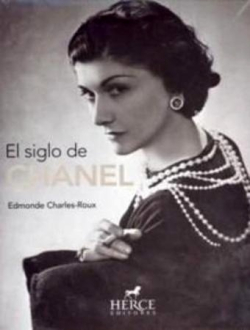 E Charles-Roux El siglo de Chanel Herce 9788461167692