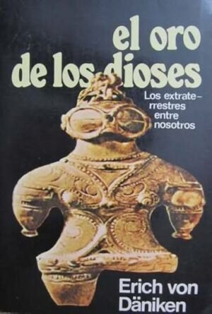 El oro de los dioses