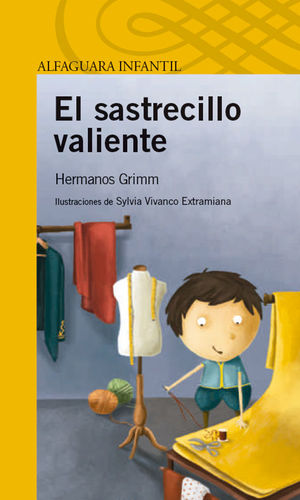 El sastrecillo valiente alfaguara