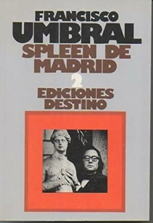 F UMBRAL Spleen de Madrid 2 Destino