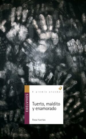 uerto, maldito y enamorado