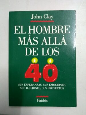 J CLAY el hombre más allá de los 40