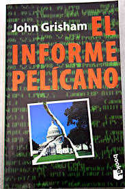 J Grisham El informe Pelícano Booket