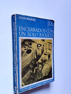 Juan Marsé Encerrados con un solo juguete
