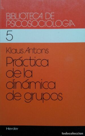 K ANTONS Práctica de la dinámica de grupos Herder 842540729x