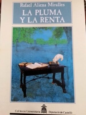 La pluma y la renta