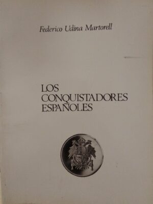 Los conquistadores españoles