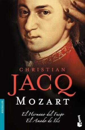 Mozart, El hermano del fuego - El amado de Isis