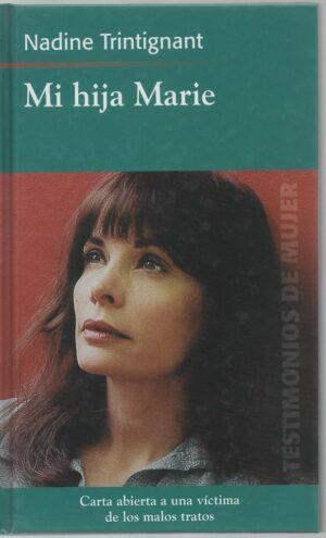 Nadine Trintignant Mi hija Marie RBA
