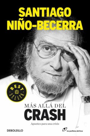 Santiago Niño-Becerra Más allá del crash Debolsillo