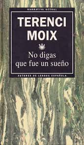Terence Moix No digas que fue un sueño RBA