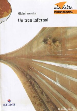 Un tren infernal