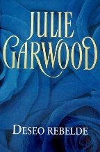 julie garwood deseo rebelde rba