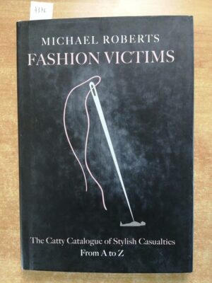 Michael Roberts Fashion Victims