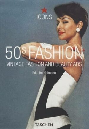 ICONS. 50s FASHION. TASCHEN