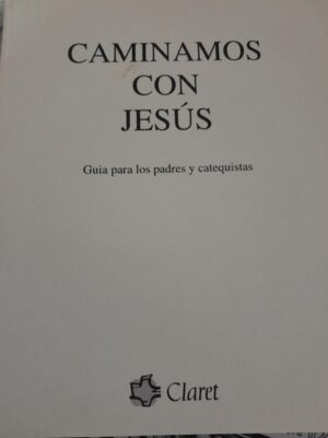 Caminamos con Jesús