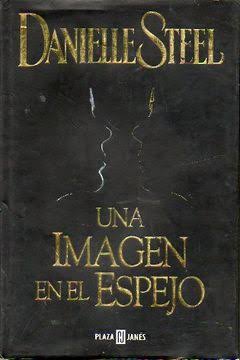 Danielle Steel Una imagen en el espejo P J 2000 8401328160