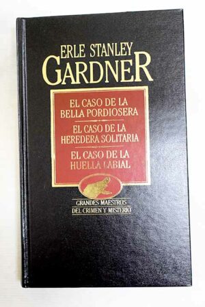 Erle S Gardner El caso de la bella pordiosera
