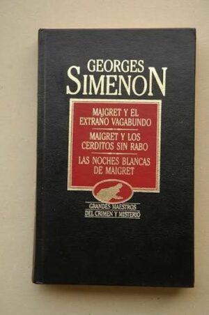 Georges Simenon Maigret y el extraño vagabundo etc Orbis 8475307132