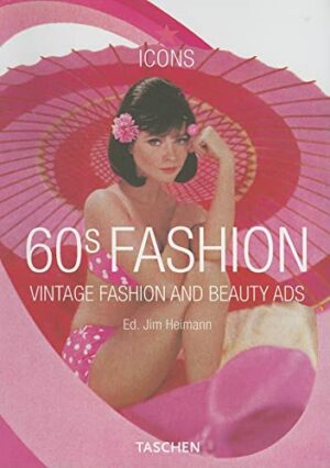 ICONS. 60s FASHION. TASCHEN