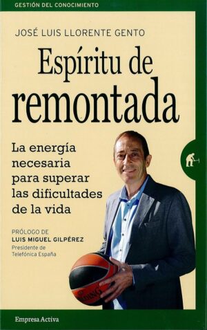 Jose Luis LLorente Espiritu de remontada