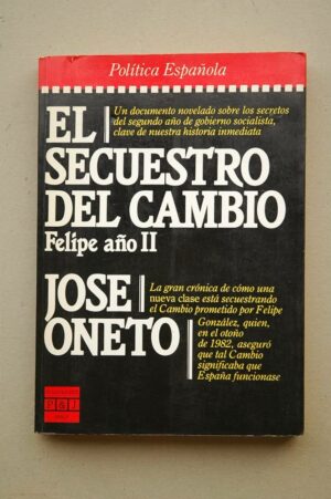 José Oneto El secuestro del cambio P J 8401332559