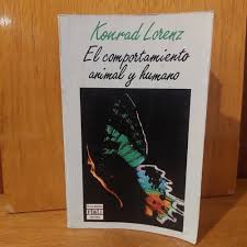 Konrad Lorenz El comportamiento animal y humano P J 1985 8401450454