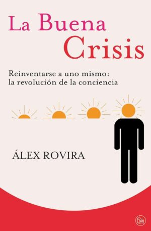 La buena crisis