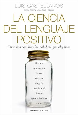 Luis Castellanos La ciencia del Lenguaje Positivo 2016 9788449331954