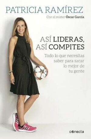Patricia Ramírez Asi lideras, asi compites Random 2014 9788416029297
