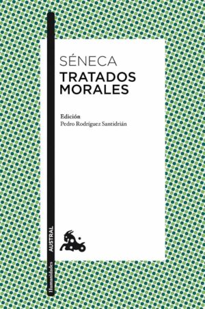 Séneca Tratados morales Austral 2012 9788467039382