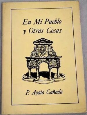 en mi pueblo y otras cosas